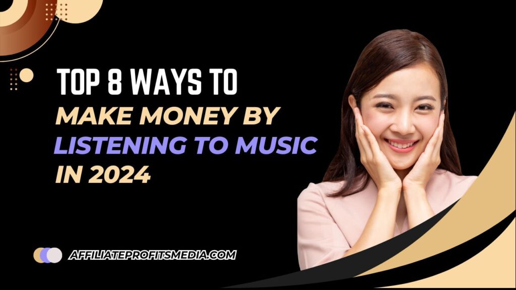 Make Money by Listening to Music