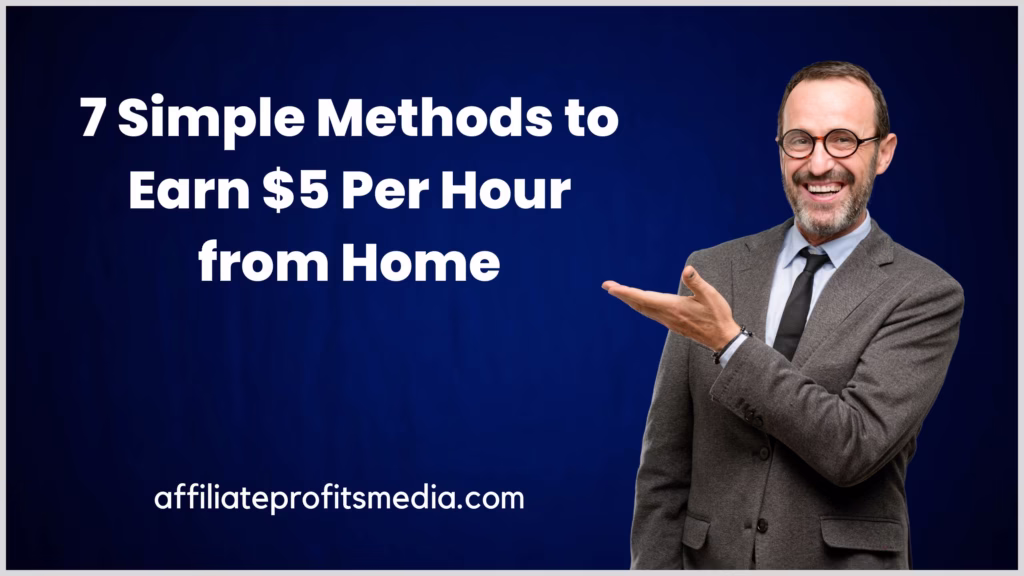 7 Simple Methods to Earn $5 Per Hour from Home 2 earn