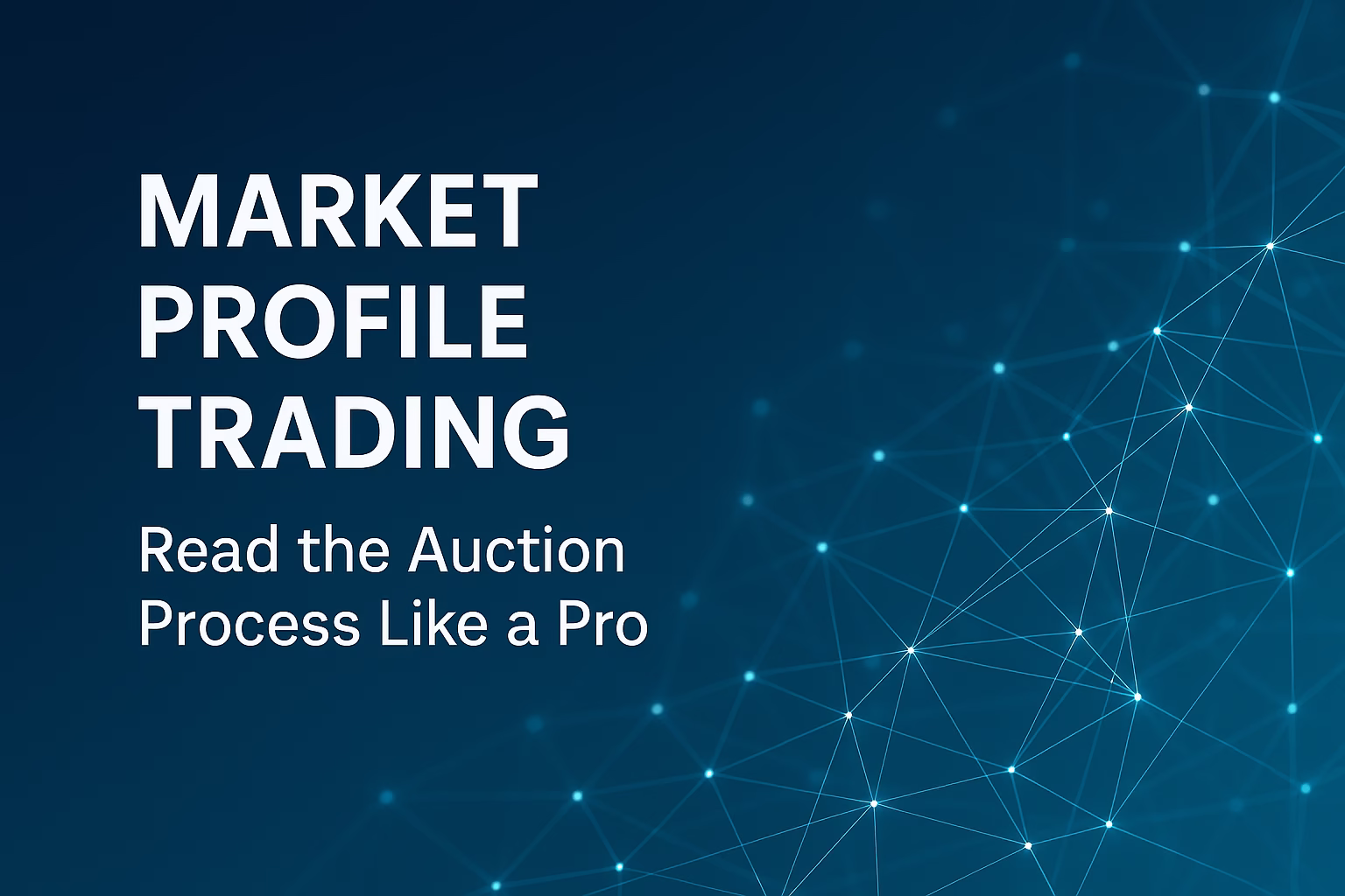 Market Profile Trading